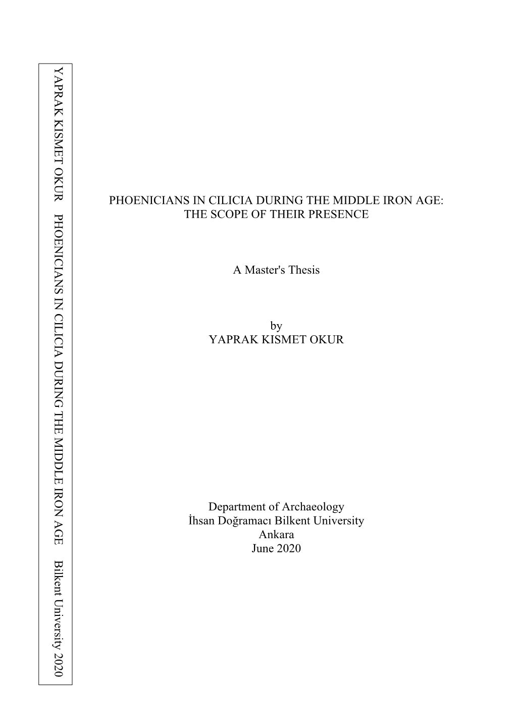 Phoenicians in Cilicia During the Middle Iron Age: the Scope of Their Presence