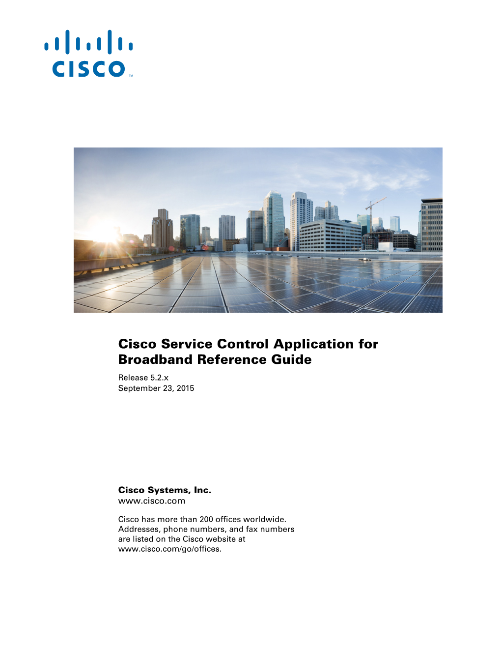 Cisco Service Control Application for Broadband Reference Guide Release 5.2.X September 23, 2015