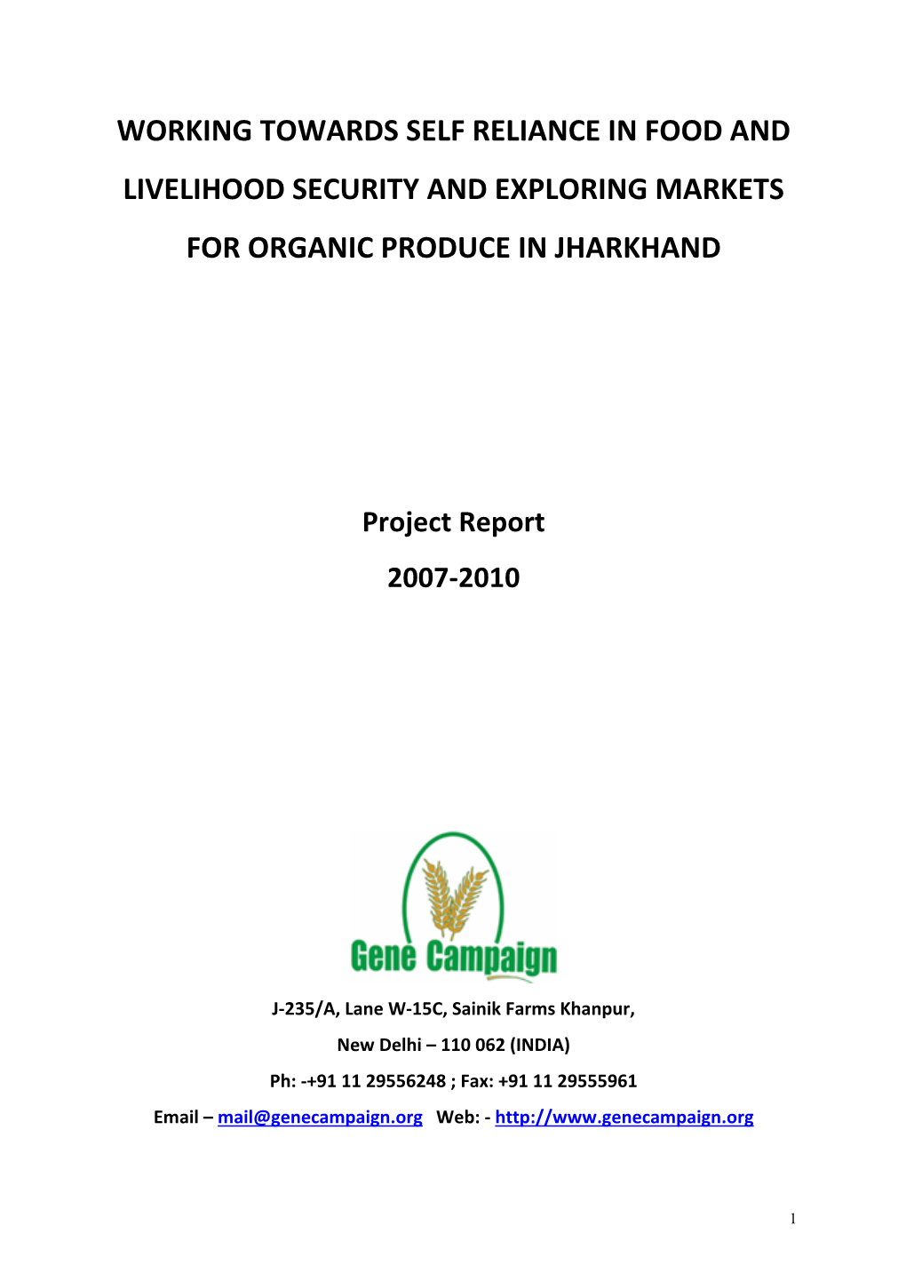 Working Towards Self Reliance in Food and Livelihood Security and Exploring Markets for Organic Produce in Jharkhand