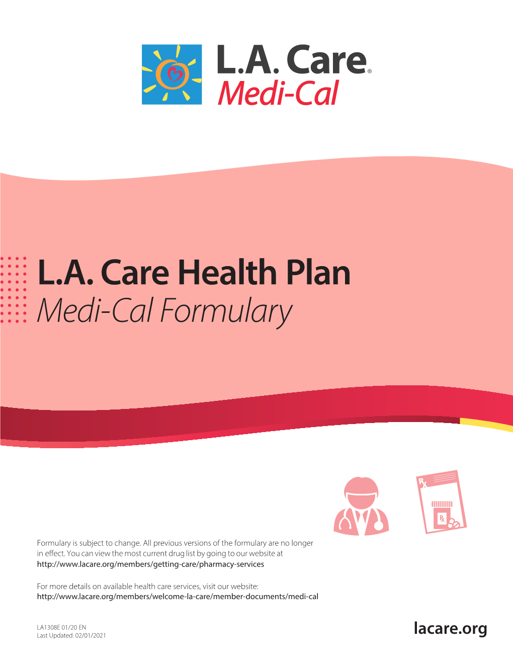 February 2021 L.A. Care Health Plan Medi-Cal Formulary