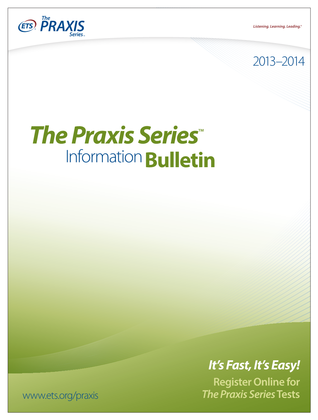 2013-2014 the Praxis Series Information Bulletin