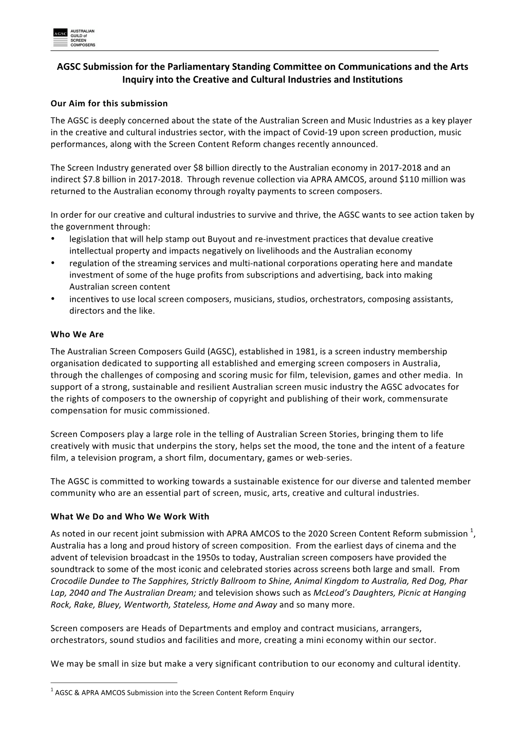 AGSC Submission for the Parliamentary Standing Committee on Communications and the Arts Inquiry Into the Creative and Cultural Industries and Institutions