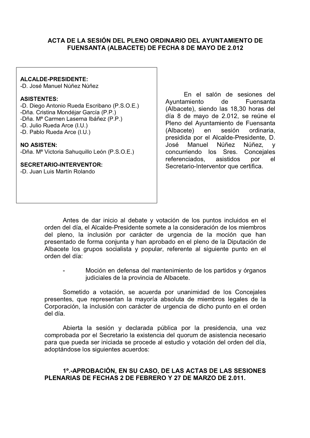 Acta De La Sesión Del Pleno Ordinario Del Ayuntamiento De Fuensanta (Albacete) De Fecha 8 De Mayo De 2.012