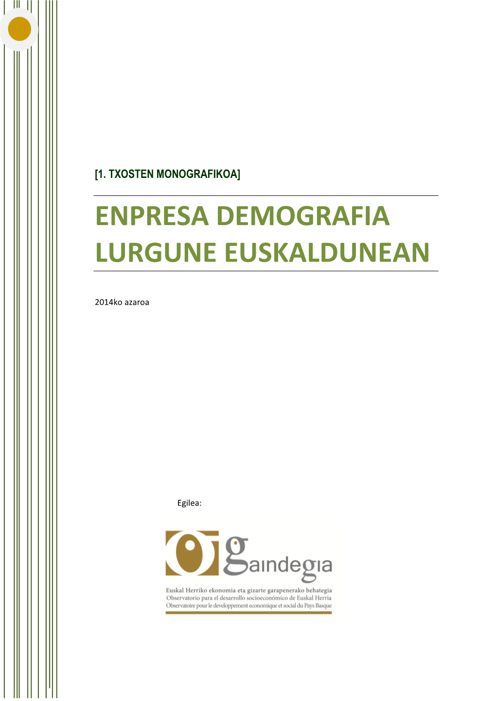 Enpresa Demografia Lurgune Euskaldunean