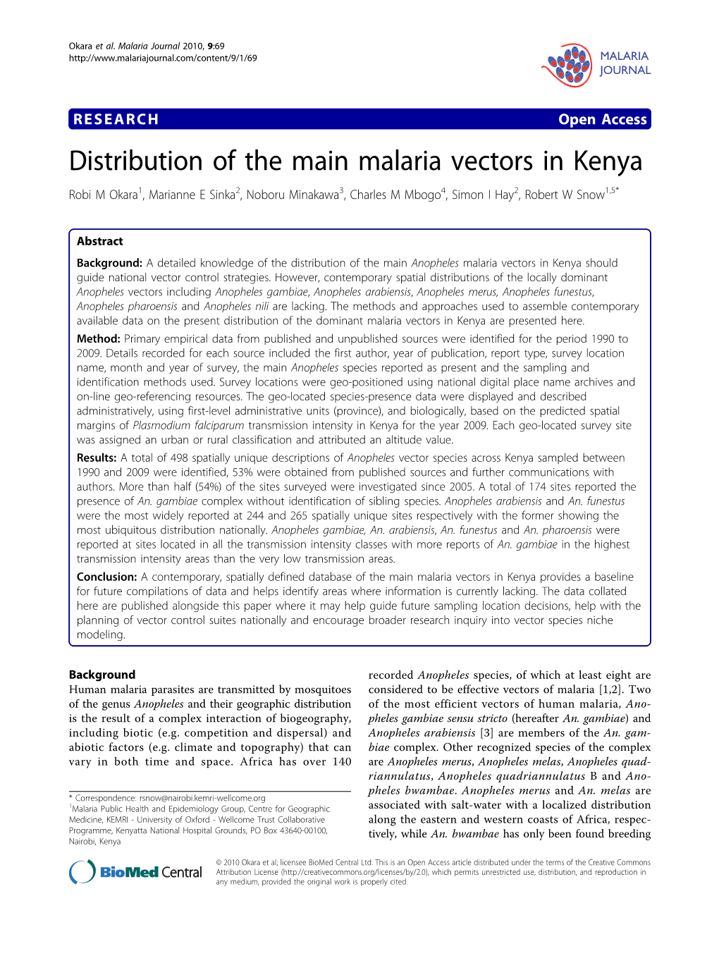 Distribution of the Main Malaria Vectors in Kenya Robi M Okara1, Marianne E Sinka2, Noboru Minakawa3, Charles M Mbogo4, Simon I Hay2, Robert W Snow1,5*