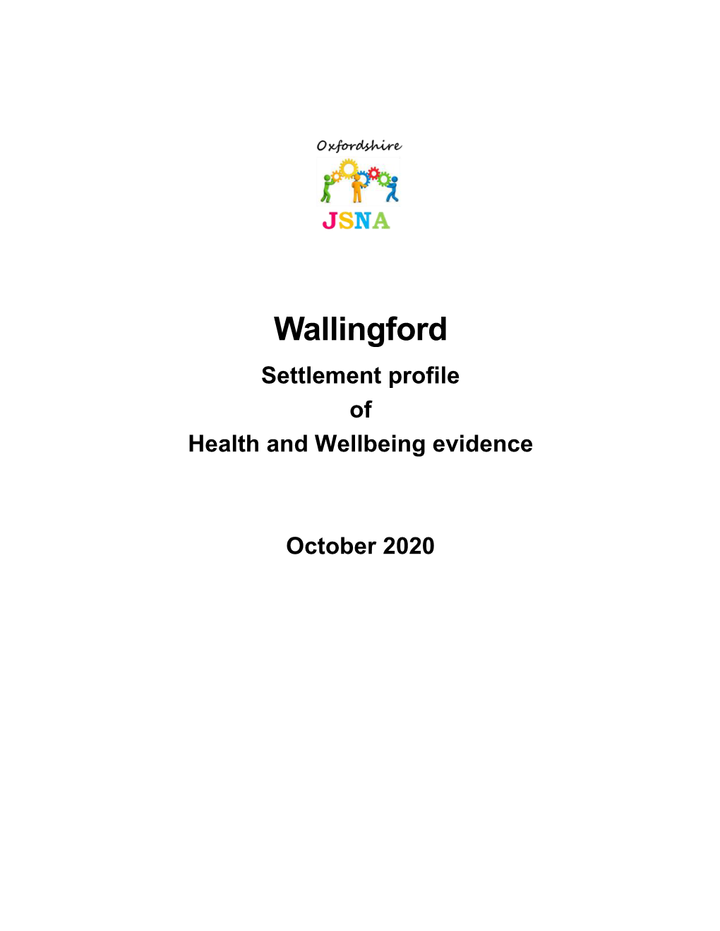 Wallingford Settlement Profile 2020 Oxfordshire JSNA 2020