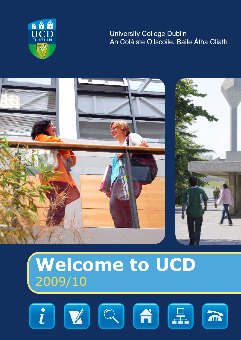 UCD Student Welcome Bkt to Print:Layout 1 14/08/2009 09:56 Page 1