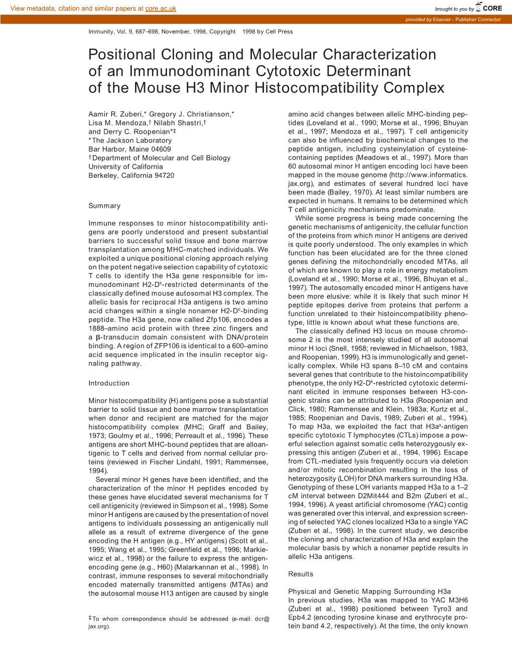 Positional Cloning and Molecular Characterization of an Immunodominant Cytotoxic Determinant of the Mouse H3 Minor Histocompatibility Complex