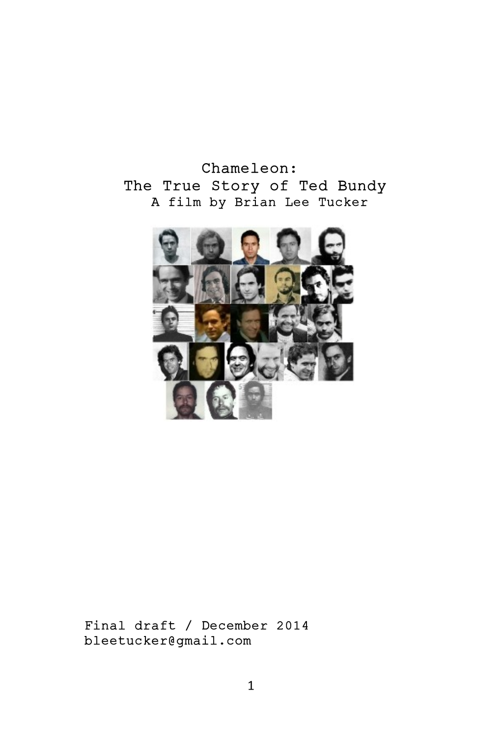 The True Story of Ted Bundy a Film by Brian Lee Tucker
