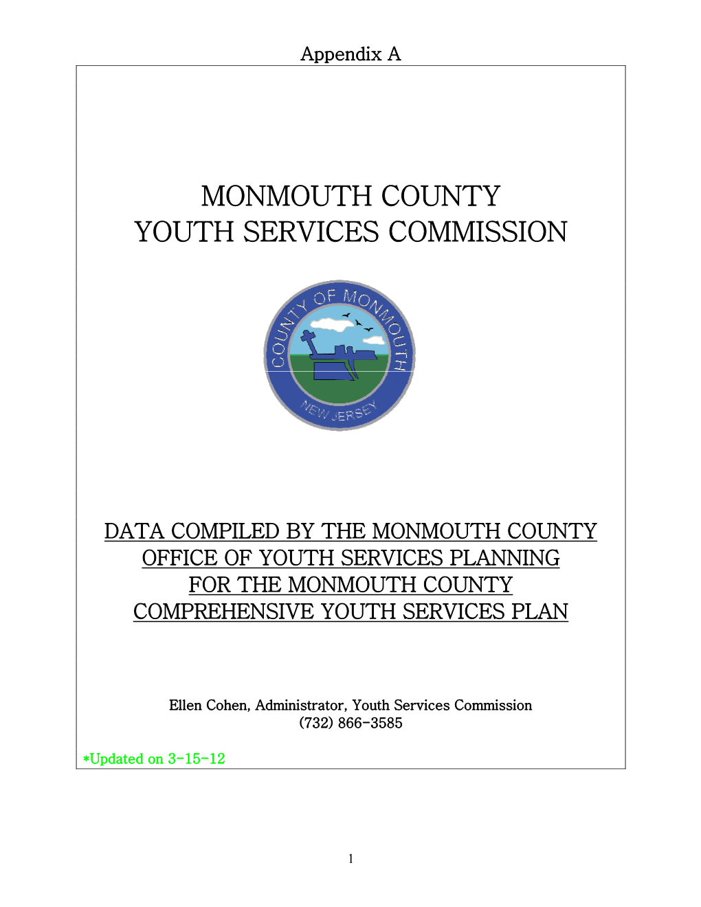 Prepared by the Monmouth County Office of Youth Services Planning Source: 2010 Municipal Juvenile Arrest Data - Uniform Crime Report