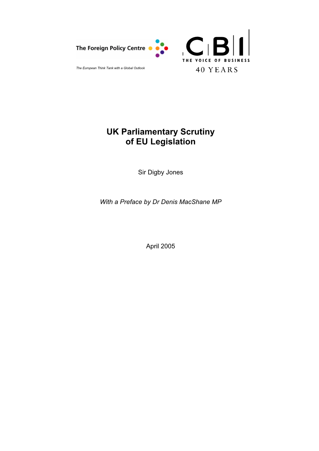 UK Parliamentary Scrutiny of EU Legislation