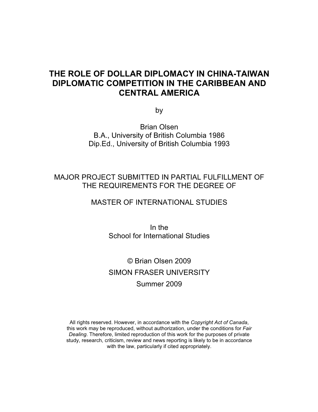 The Role of Dollar Diplomacy in China-Taiwan Diplomatic Competition in the Caribbean and Central America