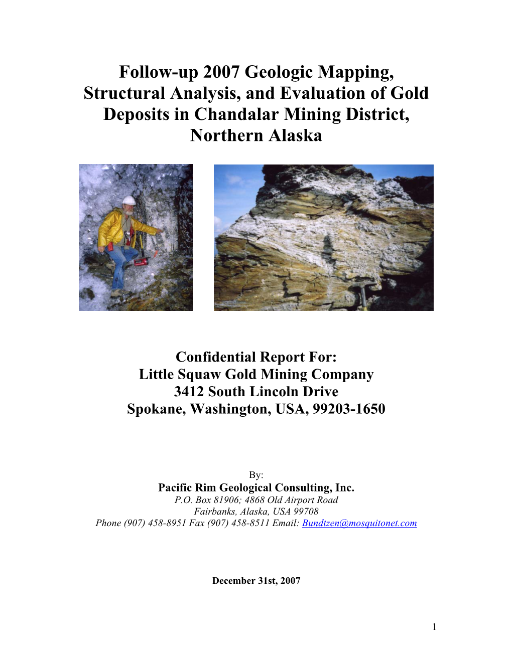 Follow-Up 2007 Geologic Mapping, Structural Analysis, and Evaluation of Gold Deposits in Chandalar Mining District, Northern Alaska