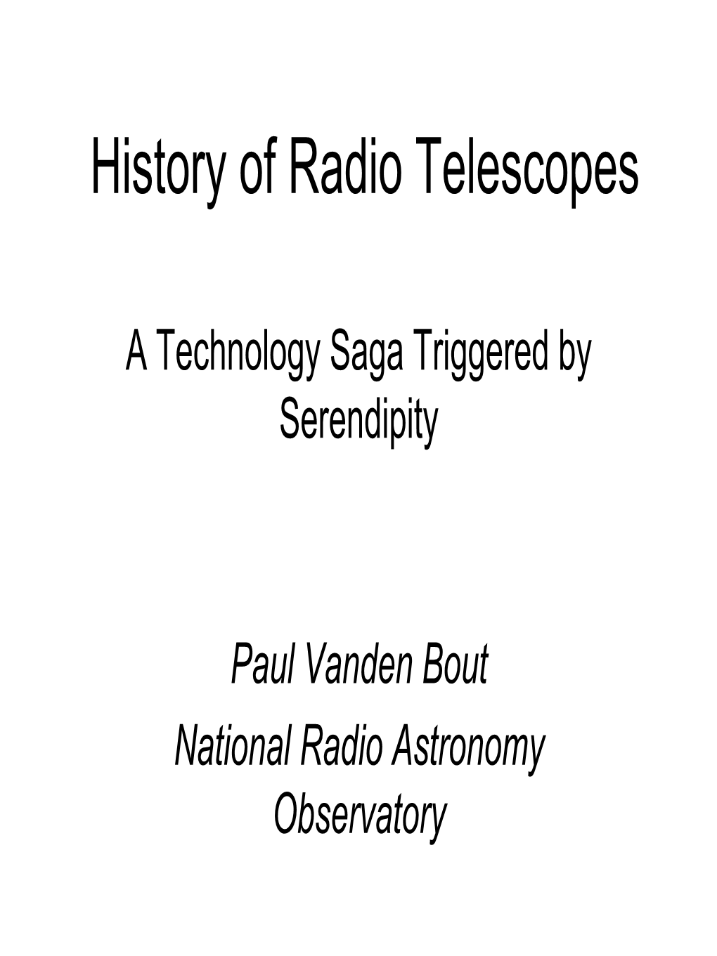 The History of Radio Telescopes