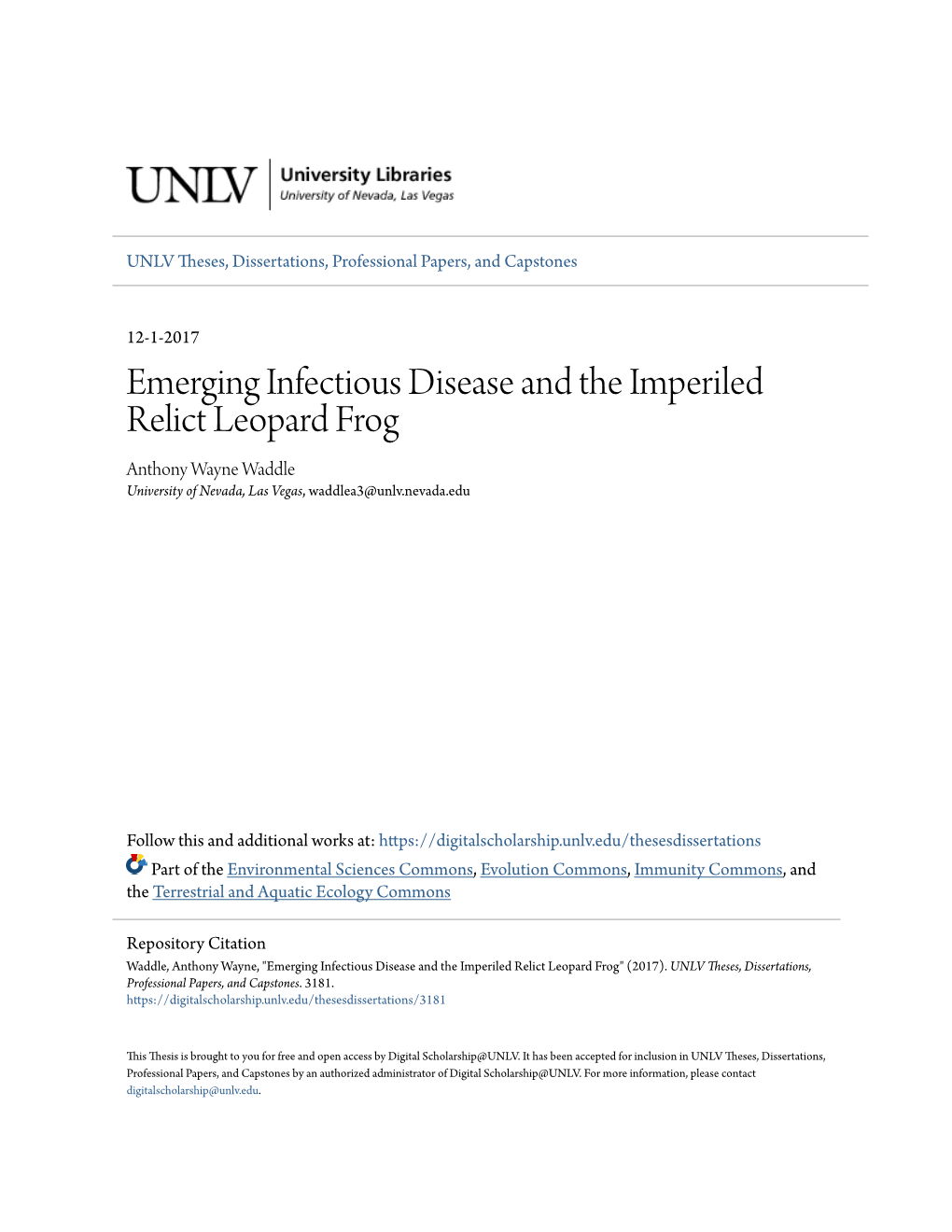 Emerging Infectious Disease and the Imperiled Relict Leopard Frog Anthony Wayne Waddle University of Nevada, Las Vegas, Waddlea3@Unlv.Nevada.Edu