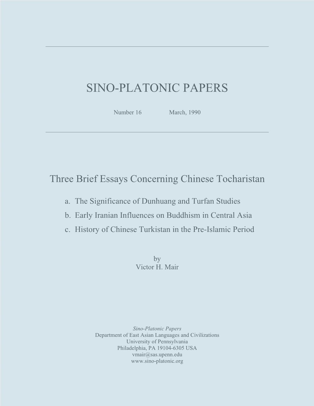 Three Brief Essays Concerning Chinese Tocharistan