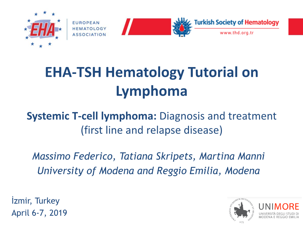 Systemic T-Cell Lymphoma: Diagnosis and Treatment (First Line and Relapse Disease)