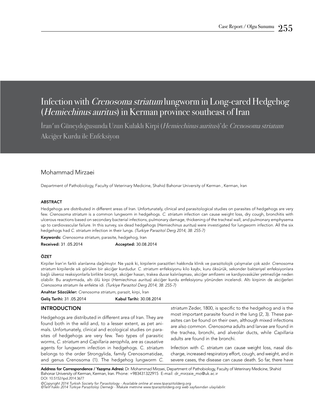 255 Infection with Crenosoma Striatumlungworm in Long-Eared