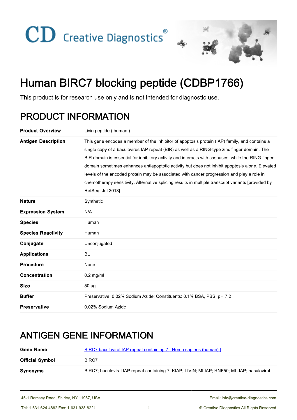 Human BIRC7 Blocking Peptide (CDBP1766) This Product Is for Research Use Only and Is Not Intended for Diagnostic Use