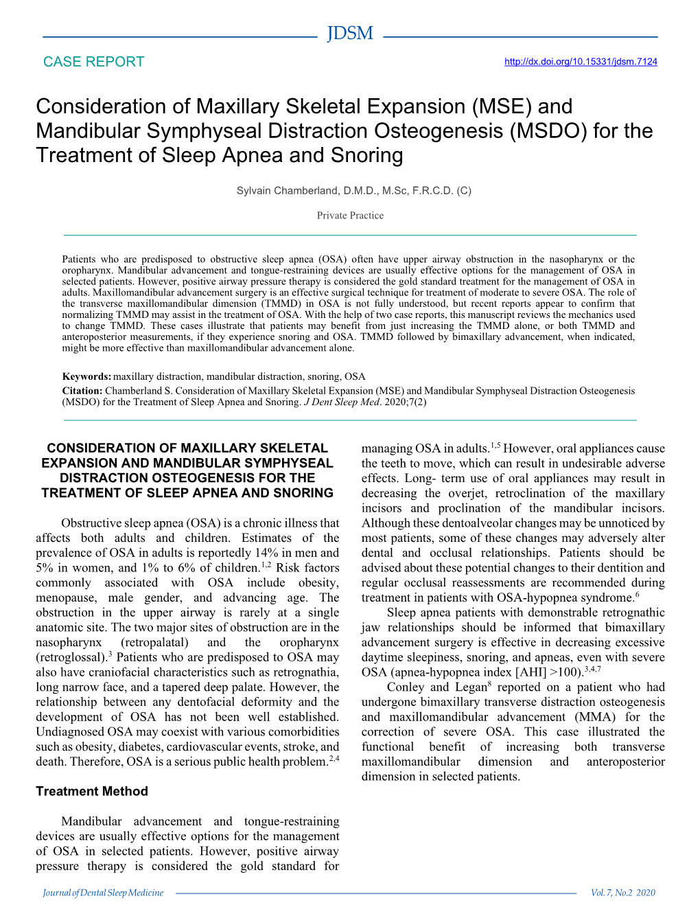 (MSE) and Mandibular Symphyseal Distraction Osteogenesis (MSDO) for the Treatment of Sleep Apnea and Snoring