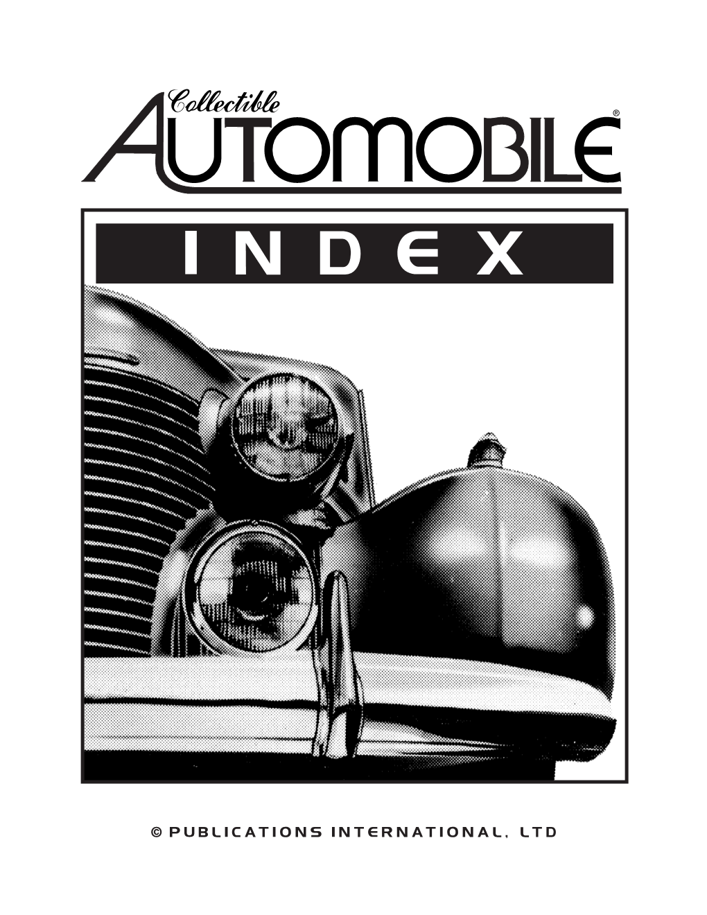 COLLECTIBLE AUTOMOBILE® INDEX Current Through Volume 38 Number 2, August 2021