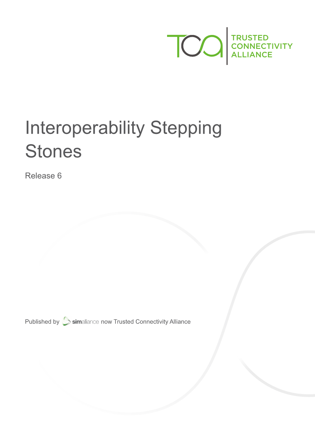 Interoperability Stepping Stones