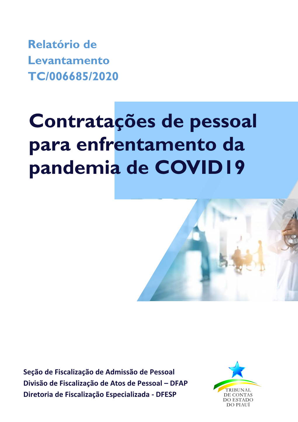 Contratações De Pessoal Para Enfrentamento Da Pandemia De COVID19