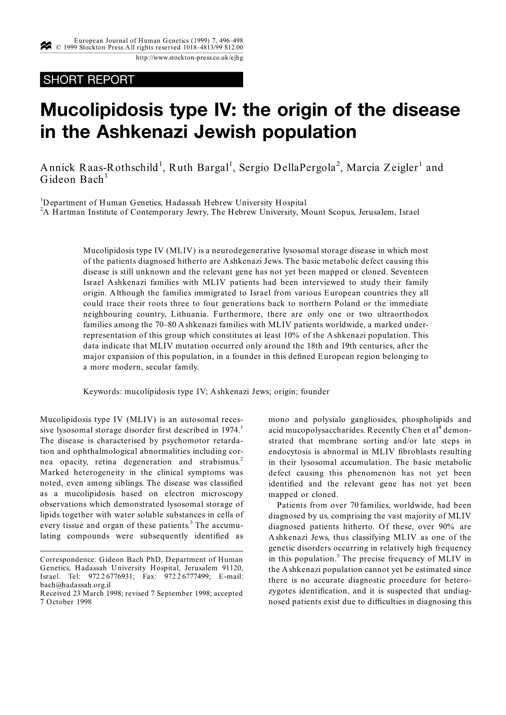 Mucolipidosis Type IV: the Origin of the Disease in the Ashkenazi Jewish Population