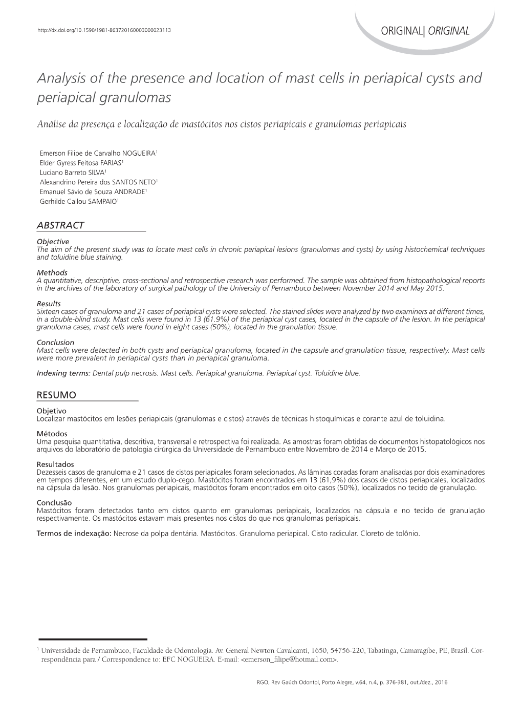 Analysis of the Presence and Location of Mast Cells in Periapical Cysts and Periapical Granulomas