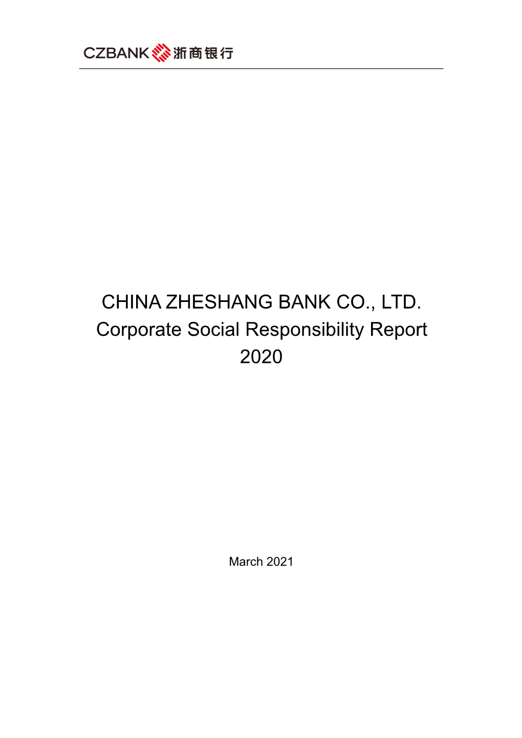 CHINA ZHESHANG BANK CO., LTD. Corporate Social Responsibility Report 2020