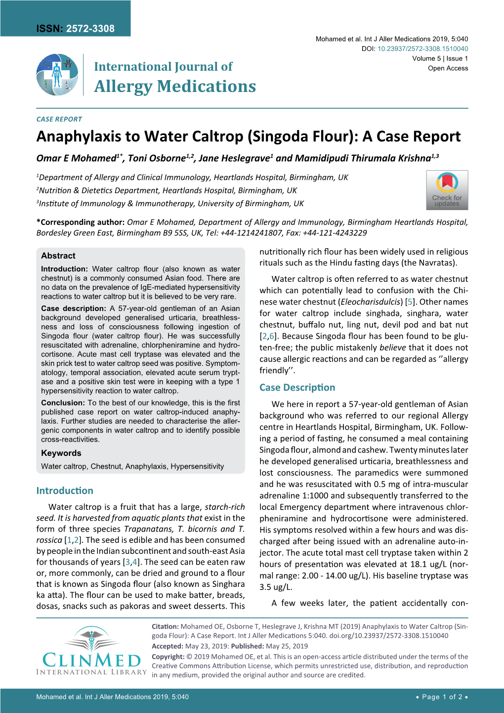 Anaphylaxis to Water Caltrop (Singoda Flour): a Case Report Omar E Mohamed1*, Toni Osborne1,2, Jane Heslegrave1 and Mamidipudi Thirumala Krishna1,3
