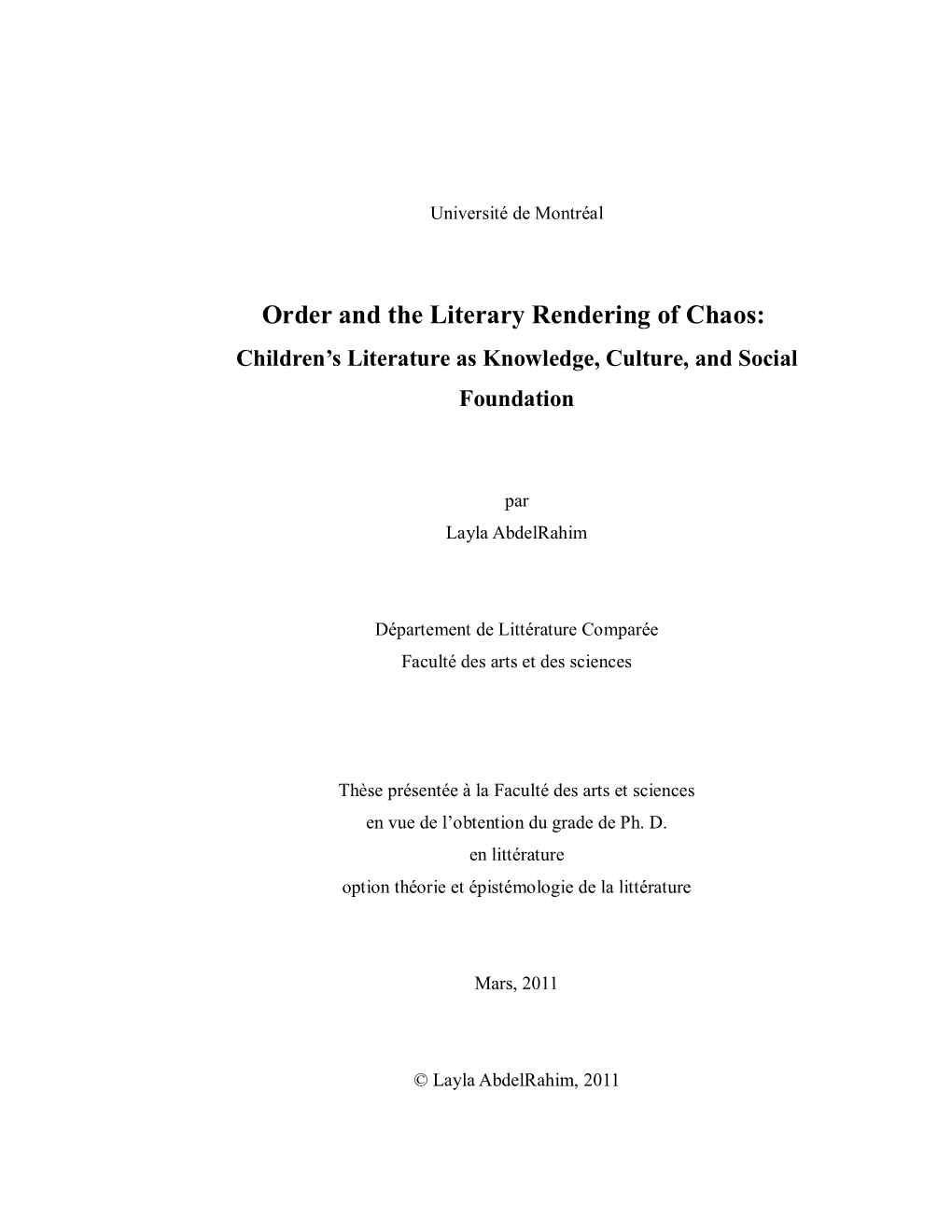 Order and the Literary Rendering of Chaos: Children’S Literature As Knowledge, Culture, and Social Foundation