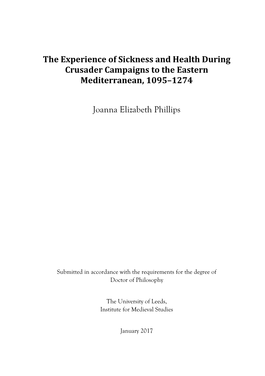 The Experience of Sickness and Health During Crusader Campaigns to the Eastern Mediterranean, 1095–1274