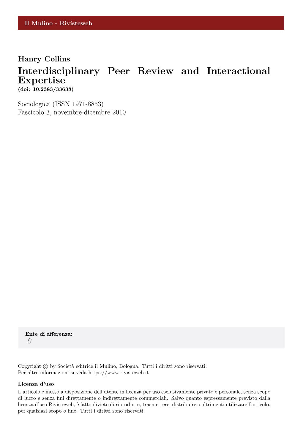 Interdisciplinary Peer Review and Interactional Expertise (Doi: 10.2383/33638)