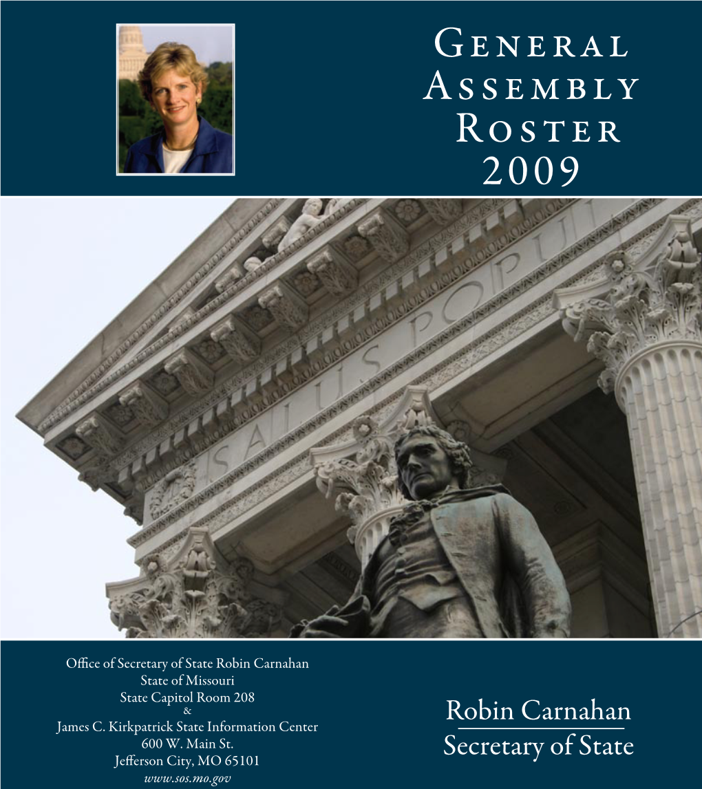 2009 GENERAL ASSEMBLY ROSTER STATE SENATORS 7 Alphabetical Roster of State Senators, 2009 Name District E-Mail Address Barnitz, Frank (D)