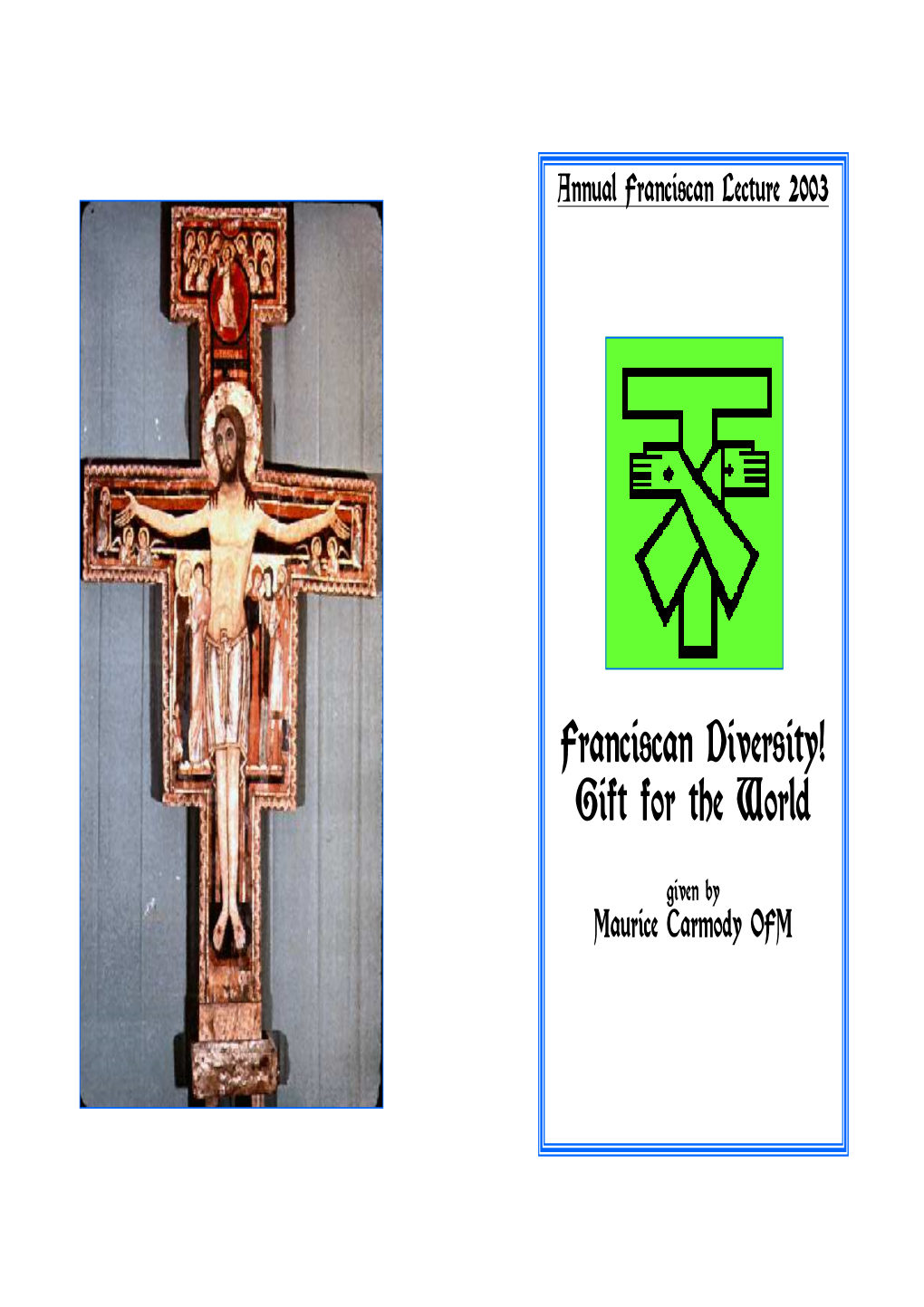 Franciscan Diversity