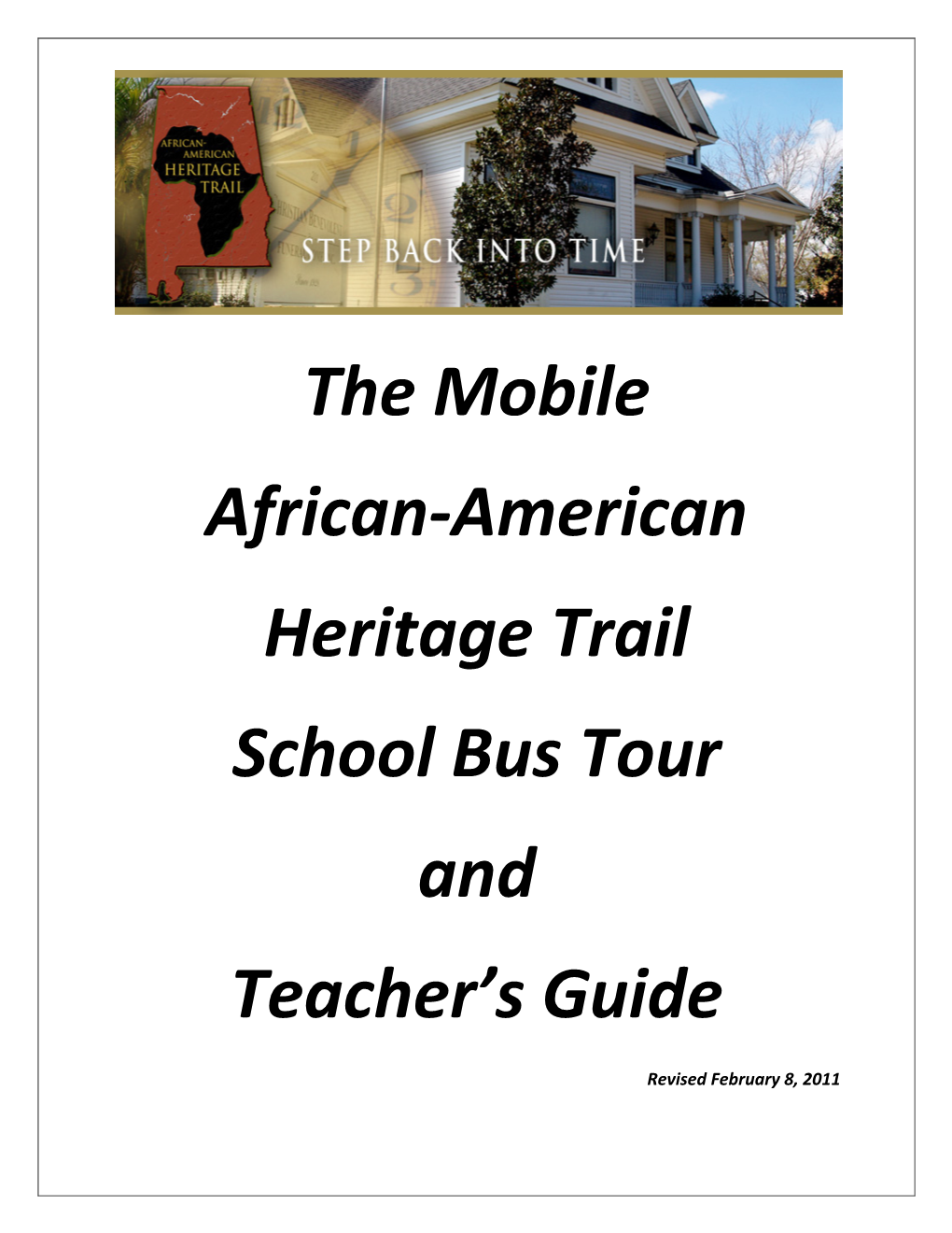 The Mobile African-American Heritage Trail School Bus Tour and Teacher’S Guide
