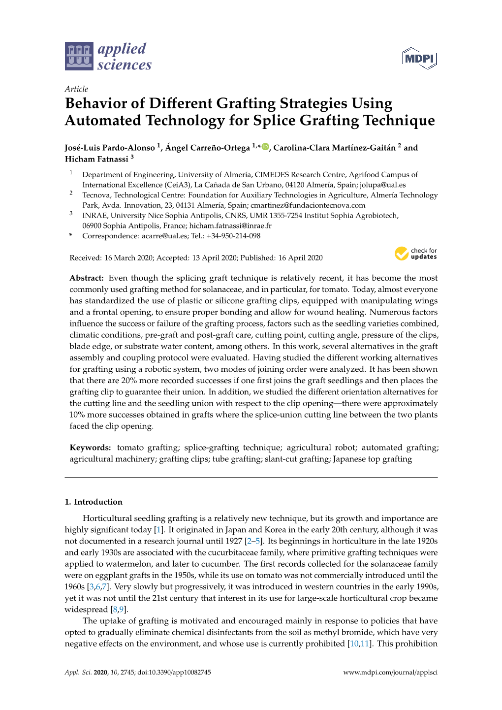 Behavior of Different Grafting Strategies Using Automated Technology for Splice Grafting Technique