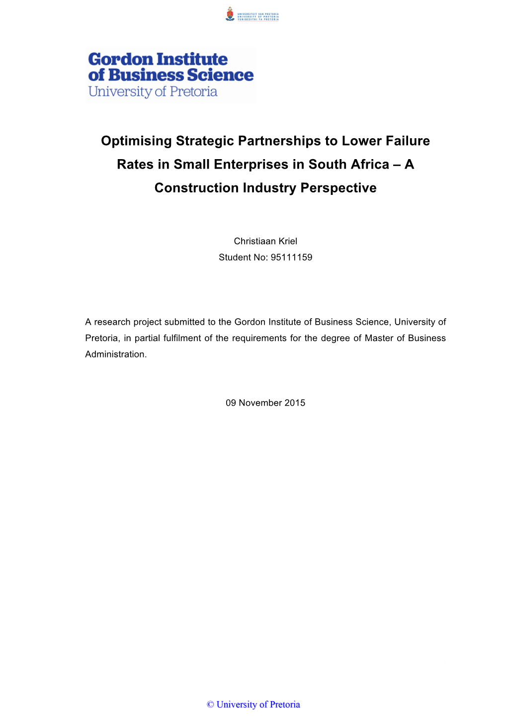 Optimising Strategic Partnerships to Lower Failure Rates in Small Enterprises in South Africa – a Construction Industry Perspective