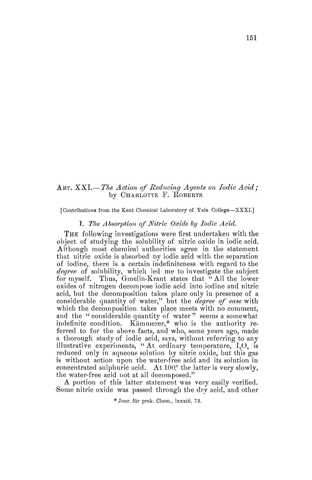 The Action 1/' Reducing Agents on Iodic Acid; by CHARLOT'l'e F