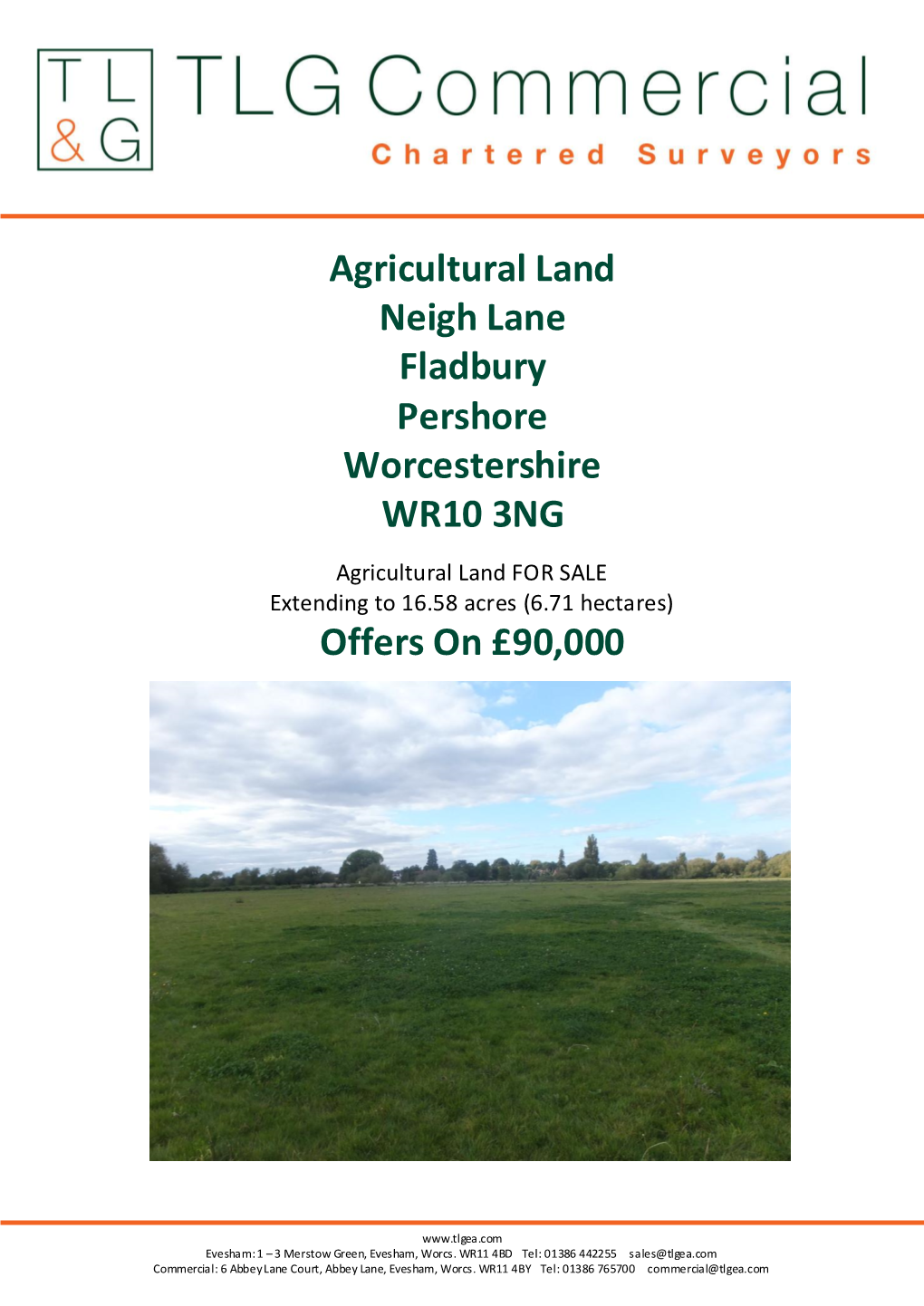 Agricultural Land Neigh Lane Fladbury Pershore Worcestershire WR10 3NG Offers on £90,000