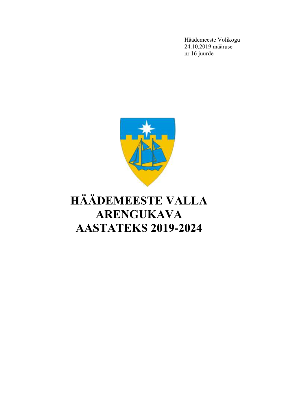 Häädemeeste Valla Arengukava Aastateks 2019-2024