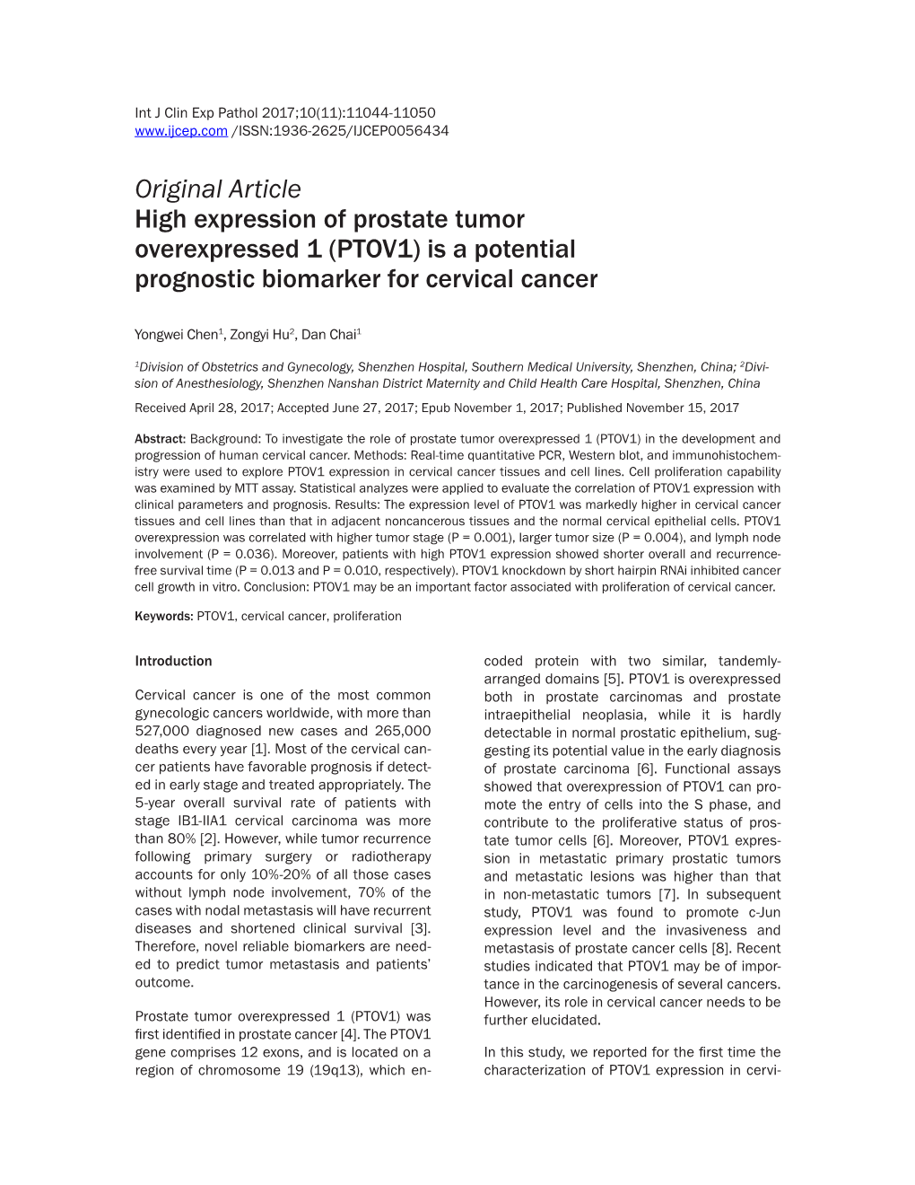 Original Article High Expression of Prostate Tumor Overexpressed 1 (PTOV1) Is a Potential Prognostic Biomarker for Cervical Cancer