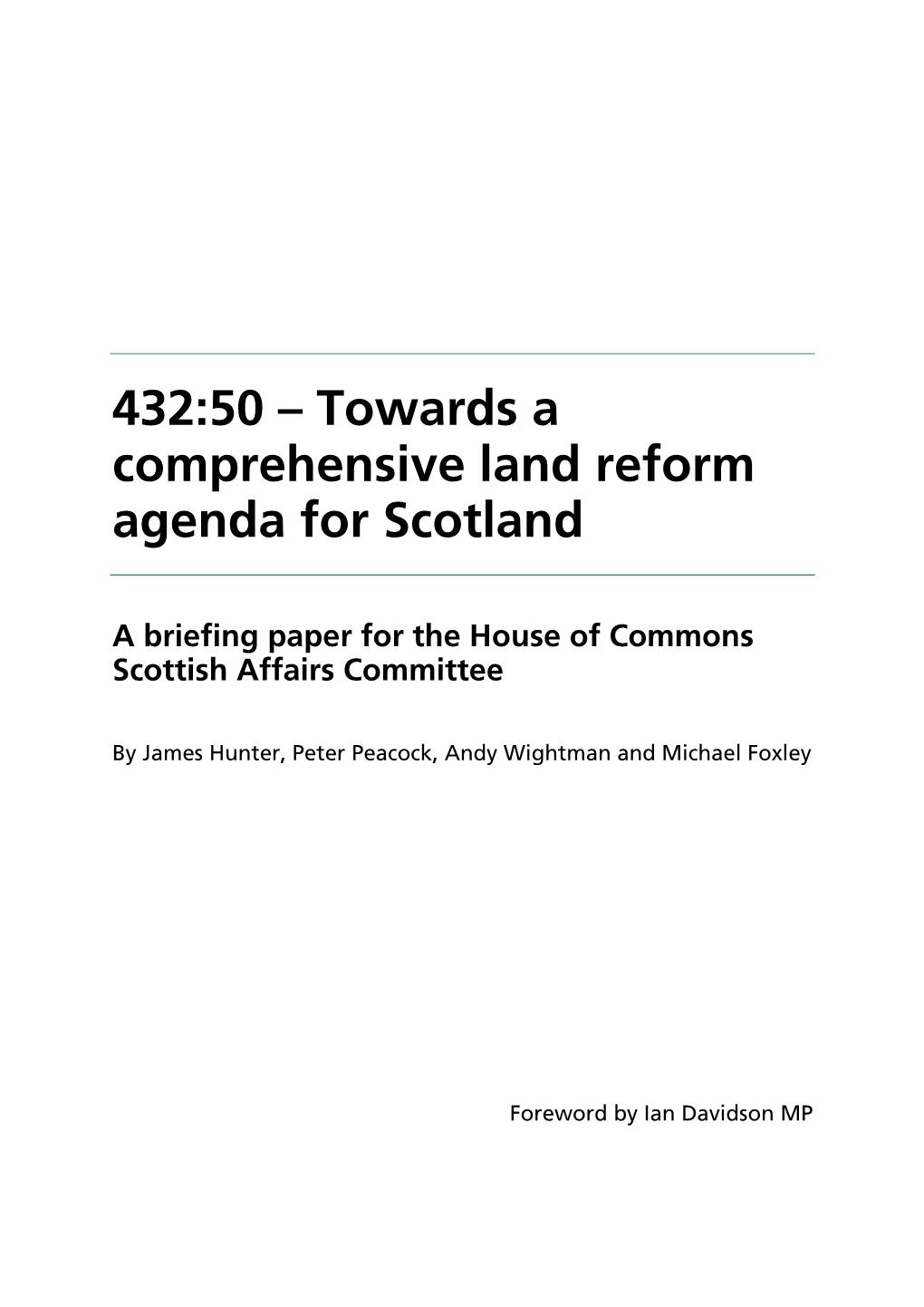 432:50 – Towards a Comprehensive Land Reform Agenda for Scotland