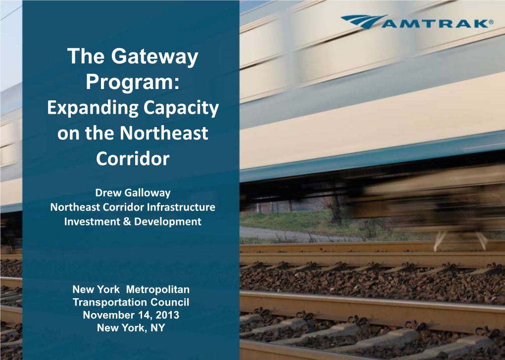 The Gateway Program: Expanding Capacity on the Northeast Corridor