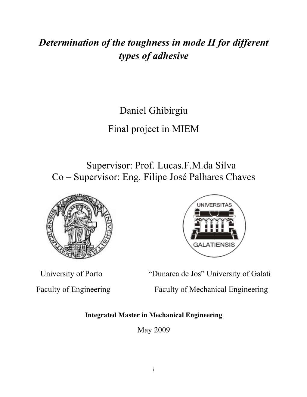 Determination of the Toughness in Mode II for Different Types of Adhesive