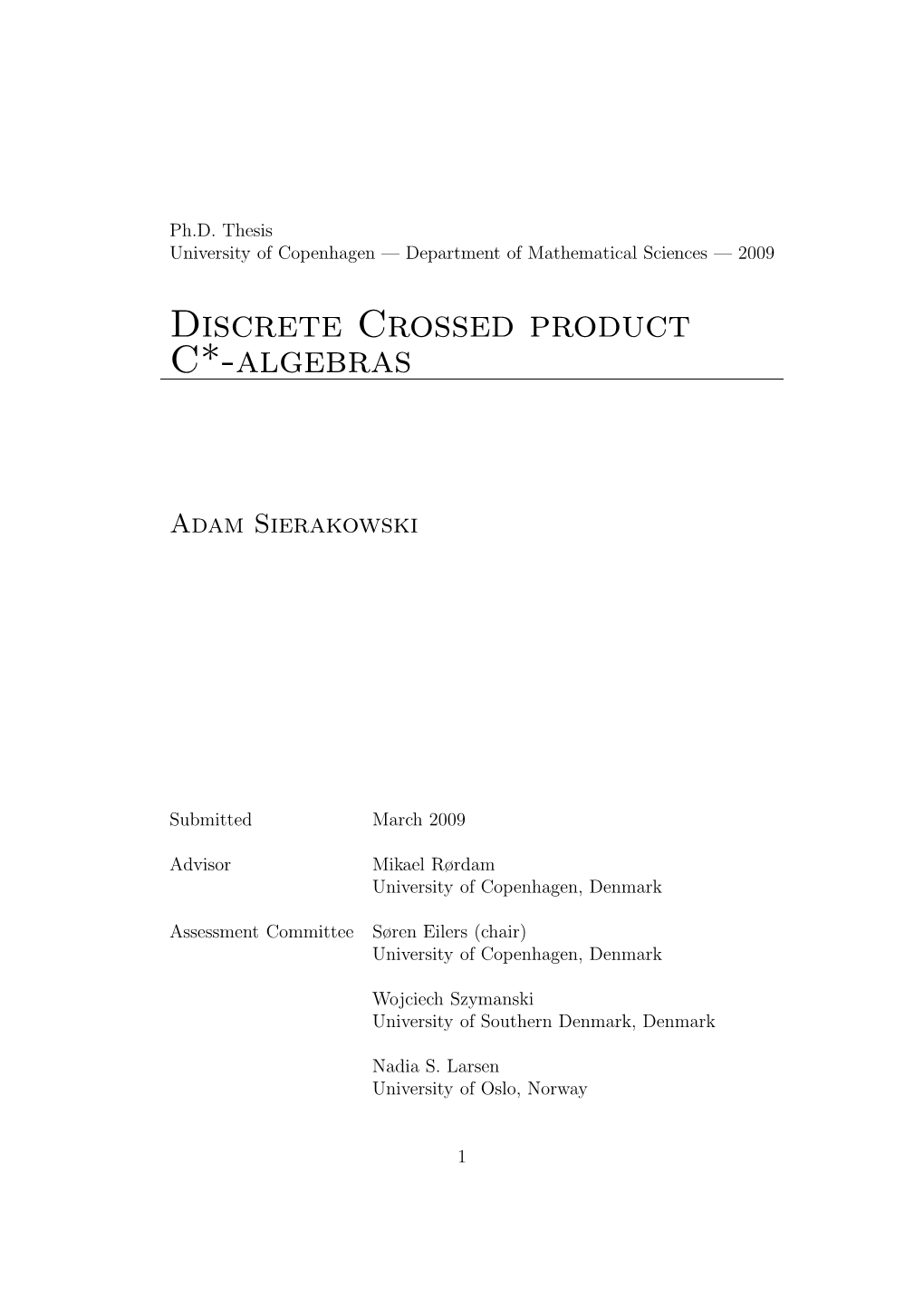 Discrete Crossed Product C*-Algebras