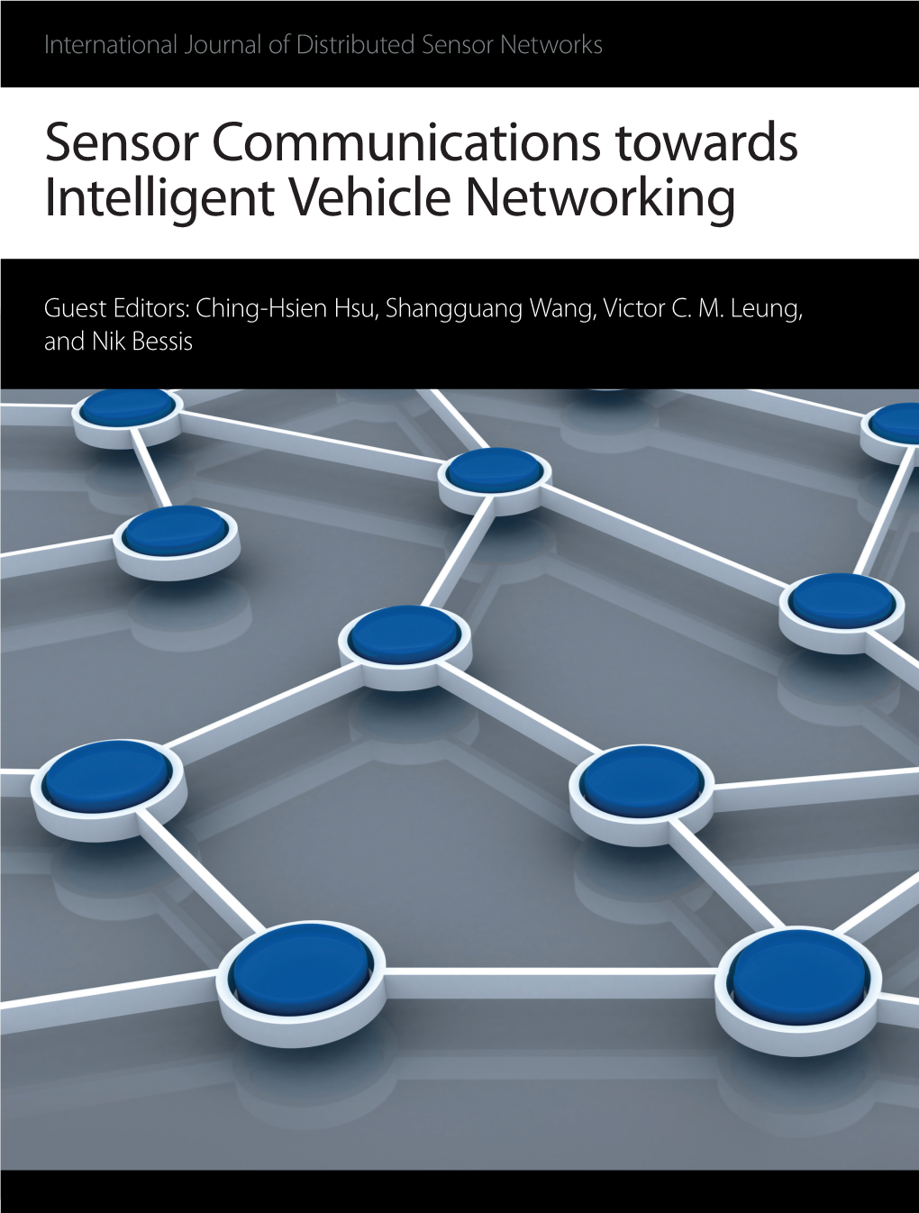 Sensor Communications Towards Intelligent Vehicle Networking