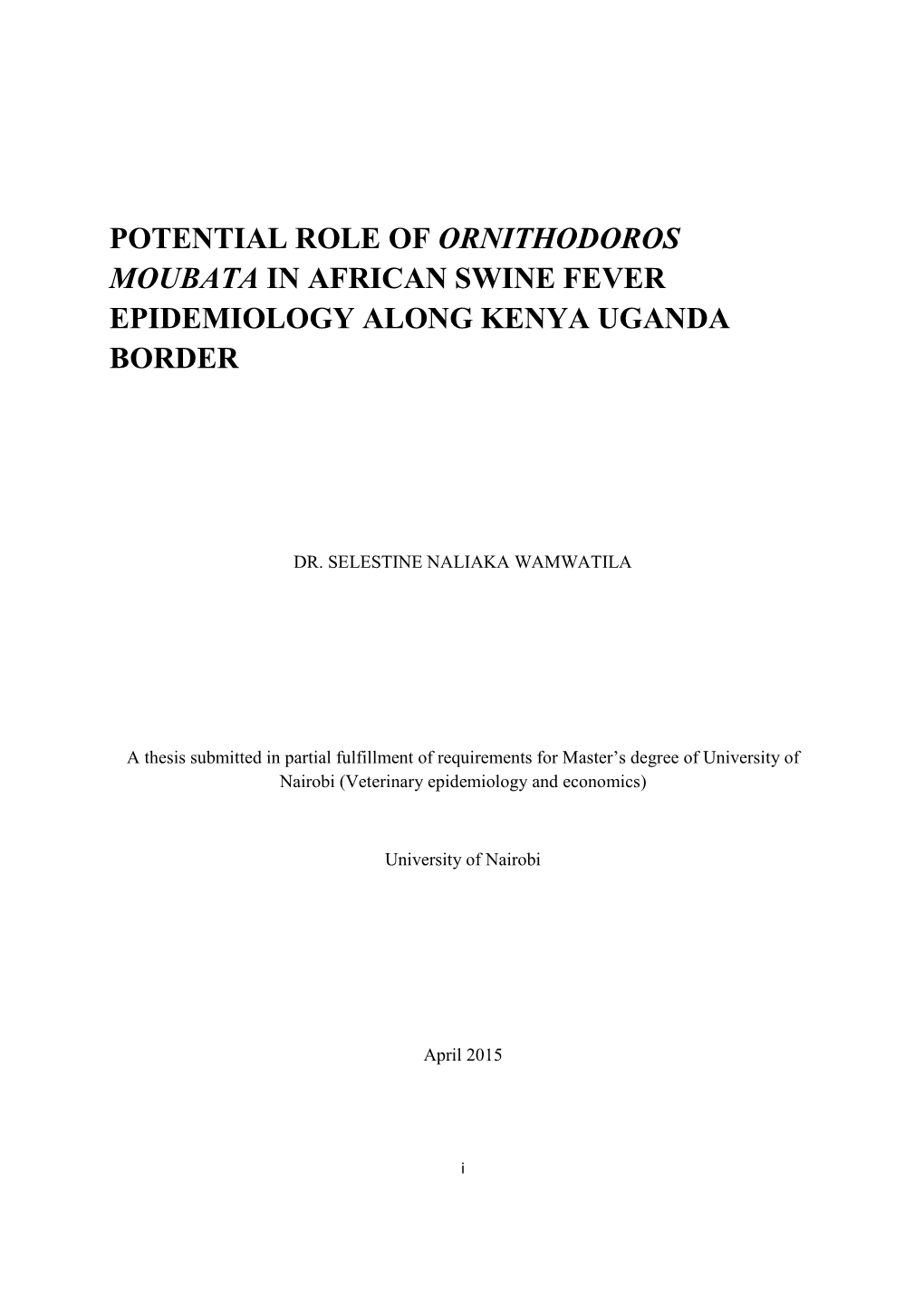 Potential Role of Ornithodoros Moubata in African Swine Fever Epidemiology Along Kenya Uganda Border