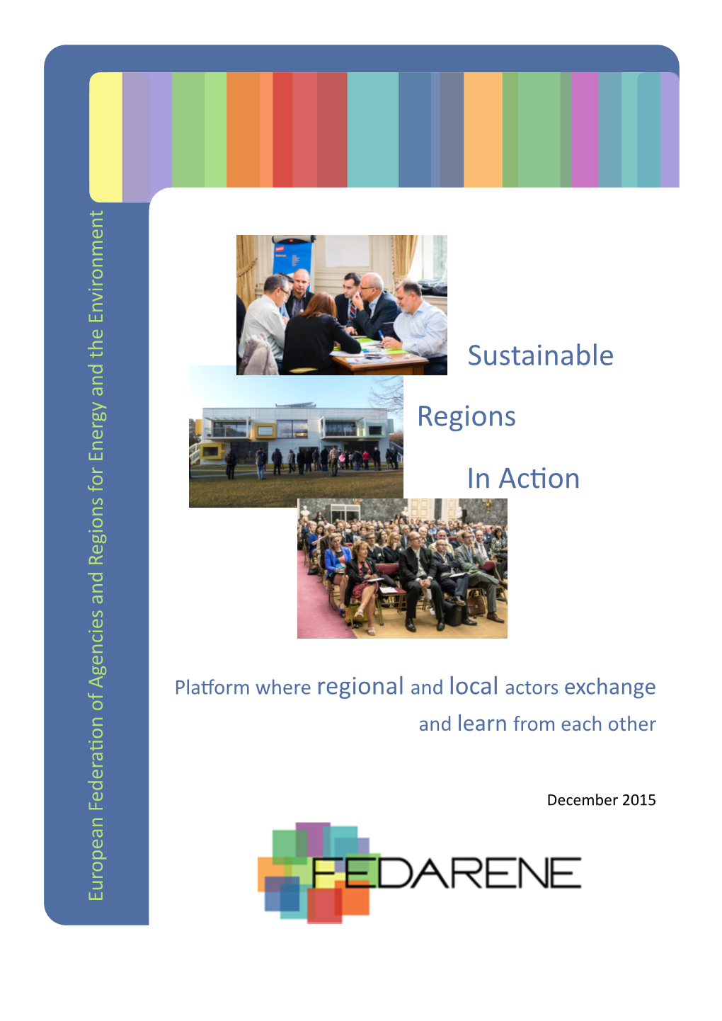 Sustainable Regions in Action
